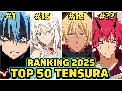 TOP 50 Strongest Tensura Characters in Vol 22 – The #top 10 Will SHOCK You!