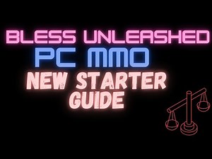Bless Unleashed 2025 New starter Guide - Levelling Tips & Tricks