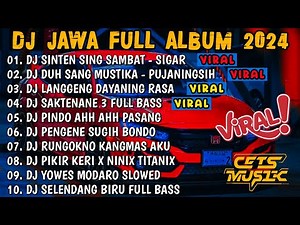 DJ JAWA TERBARU 2024 FULL BASS - DJ SINTEN SING SAMBAT (SIGAR)🎶FULL ALBUM VIRAL TIKTOK TERBARU 2024