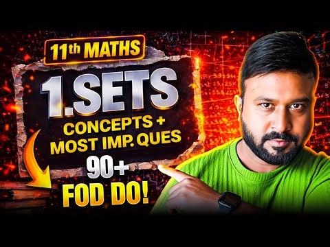 Ch 1 Sets Final Shot | Concept + Imp Question | For 90 + | Don't Skip | Class 11th Maths One Shot