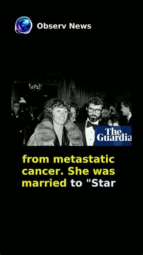 Oscar-Winning Star Wars Editor Marcia Lucas Dies at 80