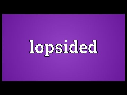 Lopsided Meaning