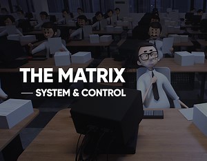 THE MATRIX -SYSTEM&CONTROL