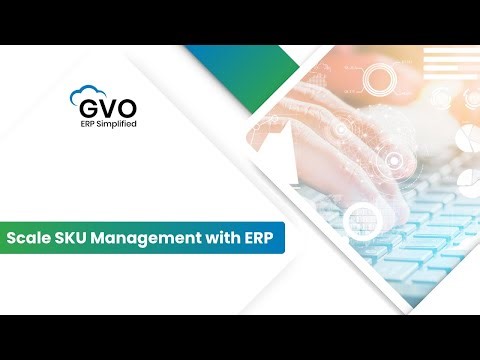 Scale SKU Management with ERP | goVirtualOffice