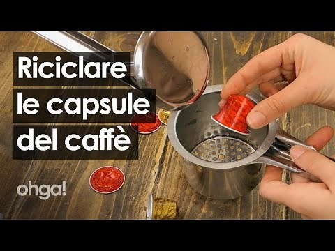 Come riciclare le capsule del caffè: 3 idee di riciclo creativo