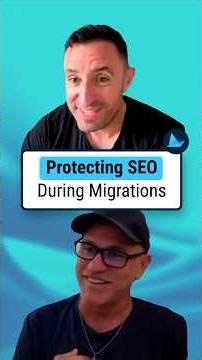 Protecting SEO During Migrations