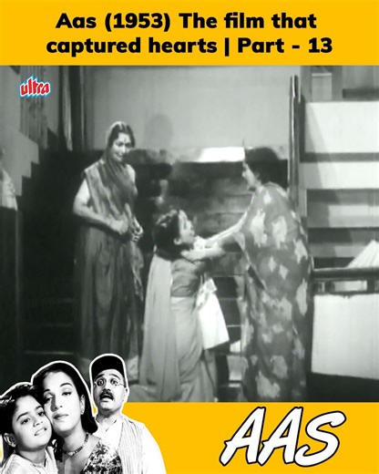 Aas (1953) The film that captured hearts | Part - 13 . . | Ramesh Kapoor | Om Prakash | Kamini Kaushal | S.K. Prem | Vishnu Mehrotra | Pratibha Rele | Shekhar | Gulab | Laxmibai | . #Aas1953 | Ultra4KMovies