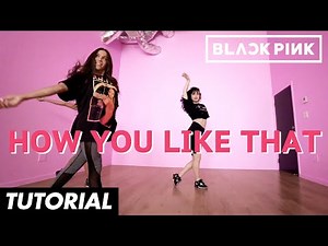BLACKPINK - How You Like That (Dance Routine & Tutorial) | Mandy Jiroux