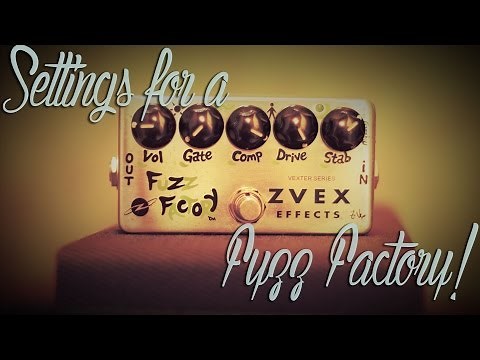 ZVEX - Settings For a FUZZ FACTORY - The Gas Channel