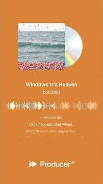 Windows 11’s Heaven