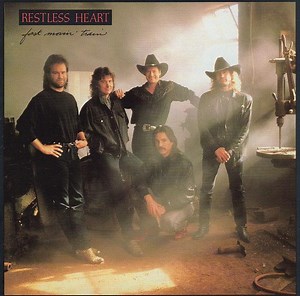 Restless Heart - Fast Movin' Train
