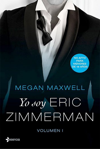 Yo soy Eric Zimmerman, vol. I Serie Pídeme - Megan Maxwell