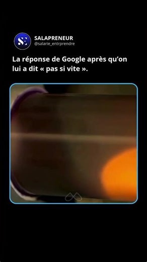 La réponse de Google après qu’on lui a dit « pas si vite »