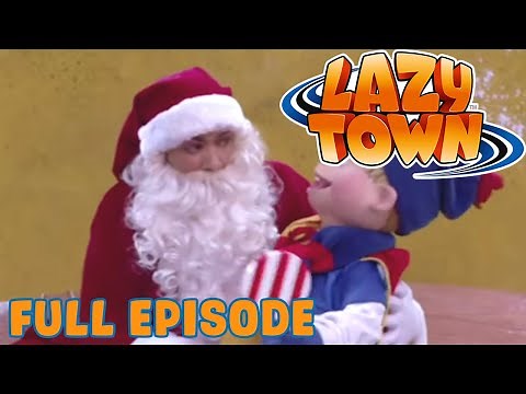 Lazy Town's Surprise Santa 🎅Lazy Town 🎄Full Episode 🎄Kids Cartoon