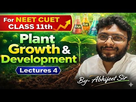 Plants Growth & Development | Lec-4 | Plant Physiology | Atomic Life By - Abhijeet Sir #education