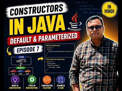 Constructors in Java Explained in Hindi 🔥 Default vs Parameterized Constructor