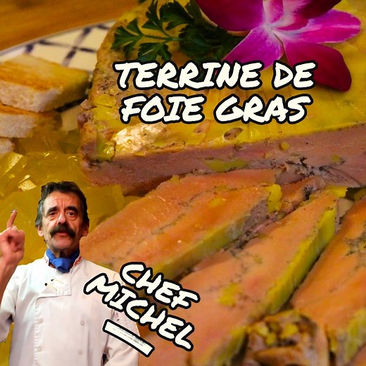 La terrine de foie gras du Chef Michel Dumas 👨🏻‍🍳😋 | Chef Michel Dumas