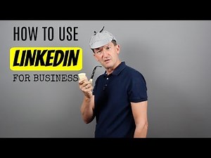 How To Use Linkedin For Business - Tony Messer Explains