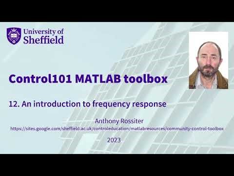 Control101 MATLAB toolbox 12. An introduction to frequency response