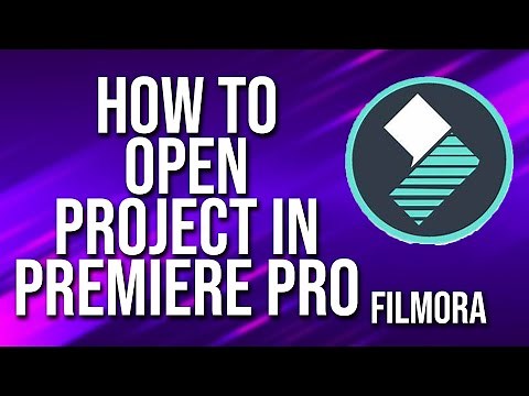 How To Open Filmora Project In Premiere Pro Filmora Tutorial
