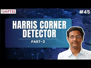 #45 Harris Corner Detector | Part 3 | Modern Computer Vision