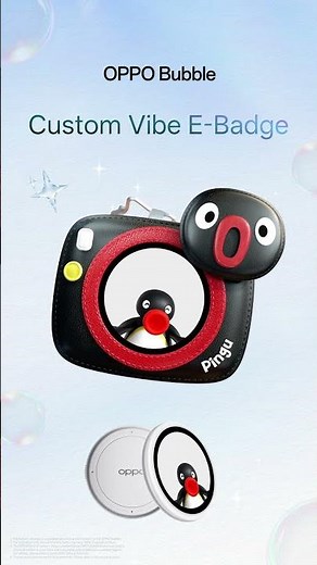 OPPO Bubble x Pingu