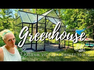WE BUILT A GREENHOUSE! Palram Polycarbonate Greenhouse