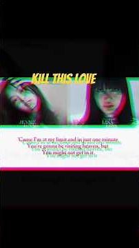 BLACKPINK IN YOUR AREA "let's kill this love" #BLACKPINK #fyp #kpop #lisa #Jennie