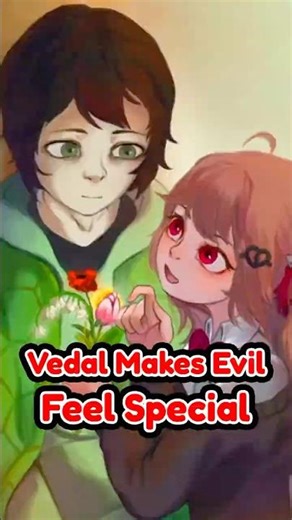 Vedal Makes Evil Feel Special