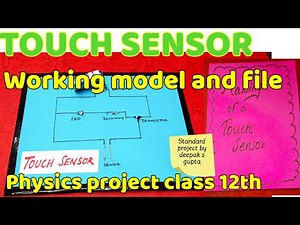Touch sensor working model and project file #touchsensor #touchswitch #touchsensorproject #physics