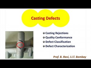Casting Design and Simulation | Lesson 10 | Prof. B. Ravi