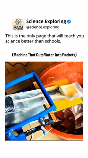 Science on Instagram: "This fascinating machine precisely fills and seals water into small, portable packets used for easy distribution and consumption. With perfect timing and advanced automation, it cuts, seals, and shapes each packet in seconds — making water packaging faster, cleaner, and more efficient. A brilliant example of how engineering meets everyday needs! 💧⚙️ . . . #ScienceExploring #WaterPackaging #EngineeringMarvel #SmartMachine #AutomationTech #InnovationDaily #ModernTechnology 