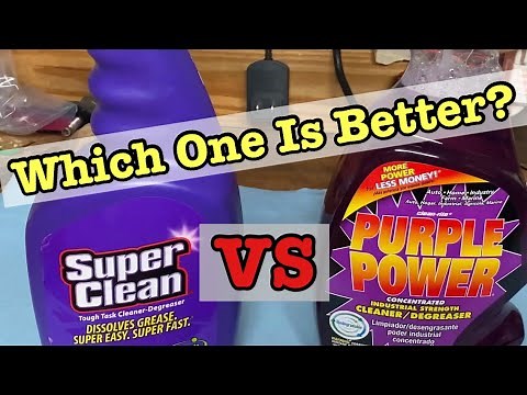 Super Clean vs Purple Power