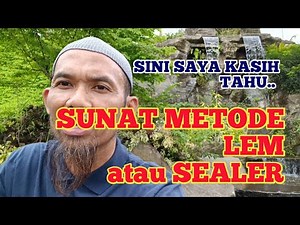 SUNAT METODE LEM ATAU SEALER