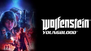 Wolfenstein Youngblood, soluce : bien débuter, guide et astuces