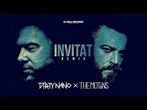 Dirty Nano vs The Motans - Invitat | REMIX