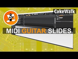 How to create midi guitar slides in Cakewalk by Bandlab