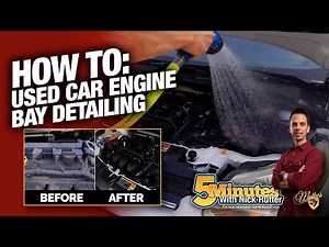 Used Car Engine Bay Detailing - How-To Video