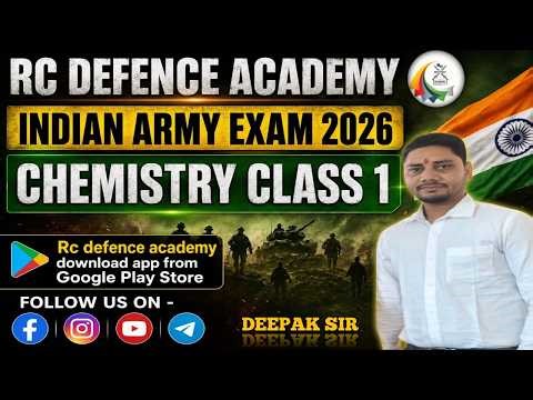 CHEMISTRY CLASS 1 || INDIAN ARMY GENERAL SCIENCE CLASS || DEEPAK SIR
