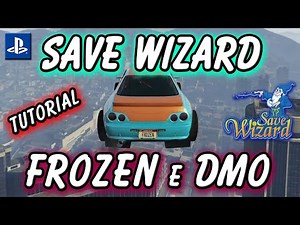 SAVE WIZARD TUTORIAL COMPLETO PARA FROZEN MONEY E DMO NO GTA ONLINE PS4