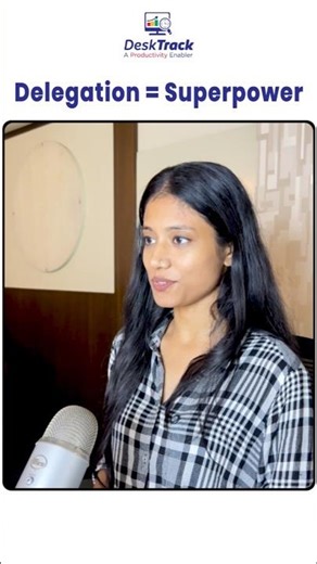 Delegation = Superpower | DeskTrack