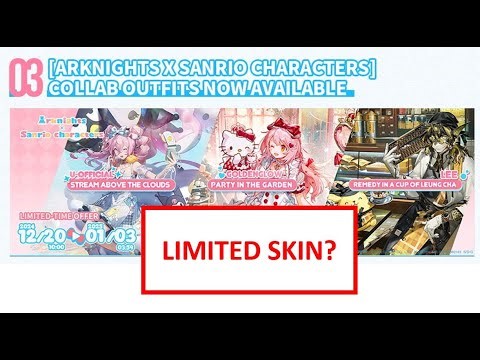 Sanrio Collab And Limited Skin Explained | Arknights