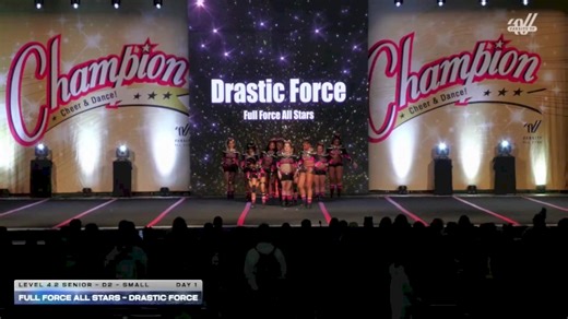 Full Force All Stars - Drastic Force [2025 L4.2 Senior - D2 - Small Day 1] 2025 Champion Cheer and Dance Grand Nationals