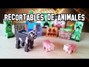 ✔ Cómo Hacer los Animales de Minecraft PaperCraft