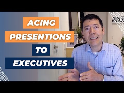 How to Present to Executives - 7 Steps to Success!