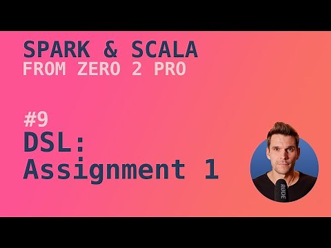 Spark with Scala Course - #9 Assignment I