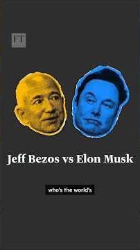 Jeff Bezos or Elon Musk — who’s the most powerful billionaire? | FT #shorts