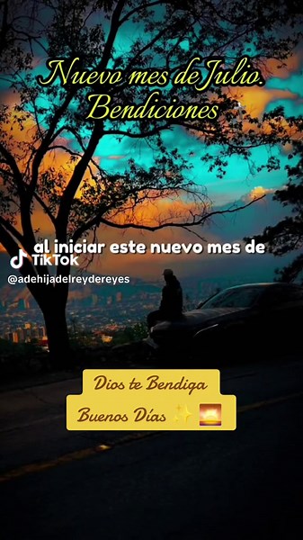 Oraciones Diarias para Bendiciones y Protección en el Nuevo Mes de Julio