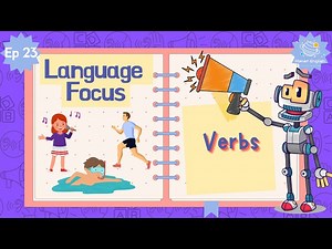 Ep23 - Verbs | Language Focus for Kindergarten | EYFS - Videos For Kids