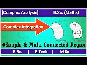 Simple Connected & Multi Connected Region